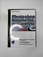 Katrin Eismann: Photoshop - Retusche und