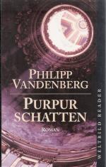 Philipp Vandenberg: Purpur-Schatten - Ro
