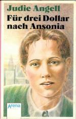Judie Angell: Für drei Dollar nach Anson