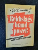 Georgi Dimitroff: Reichstagsbrandprozess Georgi Dimitroff: Reichstagsbrandprozess