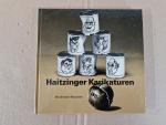 Horst Haitzinger: Politische Karikaturen Horst Haitzinger: Politische Karikaturen