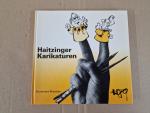 Horst Haitzinger: Politische Karikaturen Horst Haitzinger: Politische Karikaturen