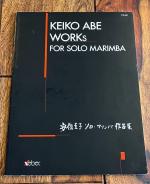 Keiko Abe: WORKS FOR SOLO MARIMBA by KEI