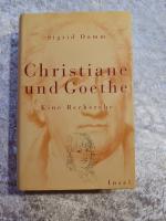 Sigrid Damm: Christiane und Goethe – Ein