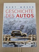 Kurt Möser: Geschichte des Autos