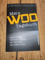 Mein WoD-Tagebuch – Was ich beim härtesten Training der Welt über das Leben lernte