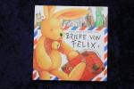 Briefe von Felix – Ein kleiner Hase auf Weltreise