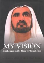 My Vision: Challenges in the Race for Excellence.