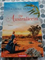 Ulrike Renk: Die Australien Saga: Die Au