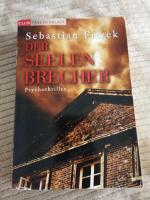 Sebastian Fitzek: Der Seelenbrecher - Ps Sebastian Fitzek: Der Seelenbrecher - Ps