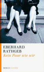 Eberhard Rathgeb: Kein Paar wie wir Eberhard Rathgeb: Kein Paar wie wir