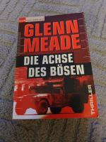 Glenn Meade: Die Achse des Bösen - Thril