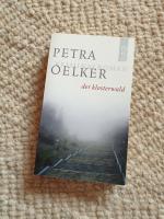 Petra Oelker: Der Klosterwald