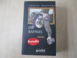 Jacques Berndorf: Die Raffkes – Kriminal