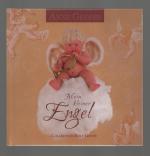 Anne Geddes: Mein kleiner Engel/Ein poet Anne Geddes: Mein kleiner Engel/Ein poet