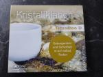 Stefan Machka: CD Kristallklänge – Grund