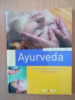 Benno Siegloch: Ayurveda - Das ganzheitl