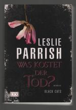 Leslie Parrish: Was kostet der Tod? - Ro
