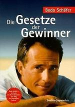 Bodo Schäfer: Die Gesetze der Gewinner –
