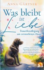 ANNA GÄRTNER: WAS BLEIBT IST LIEBE - TRA