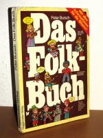 Peter Bursch: Das Folk-Buch - Mit den ri Peter Bursch: Das Folk-Buch - Mit den ri