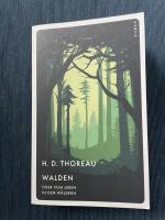 H. D. Thoreau: Walden oder vom Leben in 