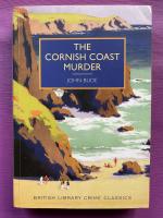 The Cornish Coast Murder (British Library - British Library Crime Classics) - Bude, John