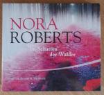 Nora Roberts: Im Schatten der Wälder