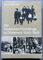 Die deutschen Flüchtlinge in Dänemark 1945 - 1949