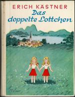 Erich Kästner: Das doppelte Lottchen
