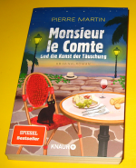 Pierre Martin: Monsieur le Comte und die Pierre Martin: Monsieur le Comte und die