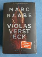 Marc Raabe: Violas Versteck - Thriller Marc Raabe: Violas Versteck - Thriller
