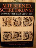 Jakob Hutzli  / Christian Rubi: Alte Ber