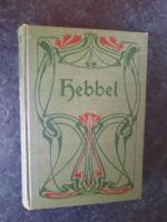 Hermann Krumm (Hrsg.); Friedrich Hebbel: Hermann Krumm (Hrsg.); Friedrich Hebbel:
