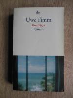 Uwe Timm: Kopfjäger – Roman