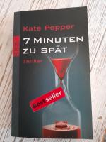 Kate Pepper: 7 Minuten zu spät Kate Pepper: 7 Minuten zu spät