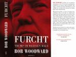Bob Woodward: Bob Woodward ***FURCHT ***