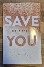 Mona Kasten: Save You