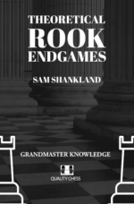 Shankland: Theoretical Rook Endgames