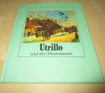 Utrillo und der Montmartre