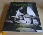 Die jüdische Welt von gestern – 1860-1938 – Text- und Bildzeugnisse aus Mitteleuropa