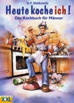 Matkowitz, Hans P.: Heute koche ich! – D Matkowitz, Hans P.: Heute koche ich! – D