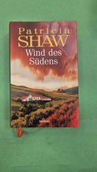 Patricia Shaw: Wind des Südens - Roman