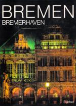 Hermann Gutmann: Bremen, Bremerhaven