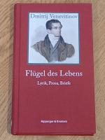 Dmitrij Venevitinov: Flügel des Lebens -