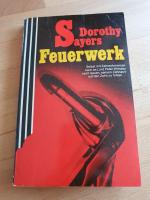 Dorothy Sayers: Feuerwerk