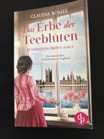 Das Erbe der Teeblüten - Kensington Crown Saga 2