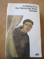Umberto Eco: Der Name der Rose – Roman Umberto Eco: Der Name der Rose – Roman