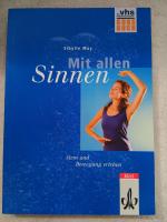 Sibylle May: Mit allen Sinnen - Atem und