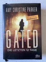 Gated Die letzten 12 Tage